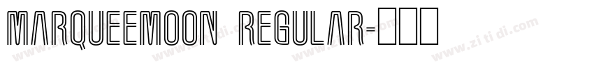 MarqueeMoon Regular字体转换